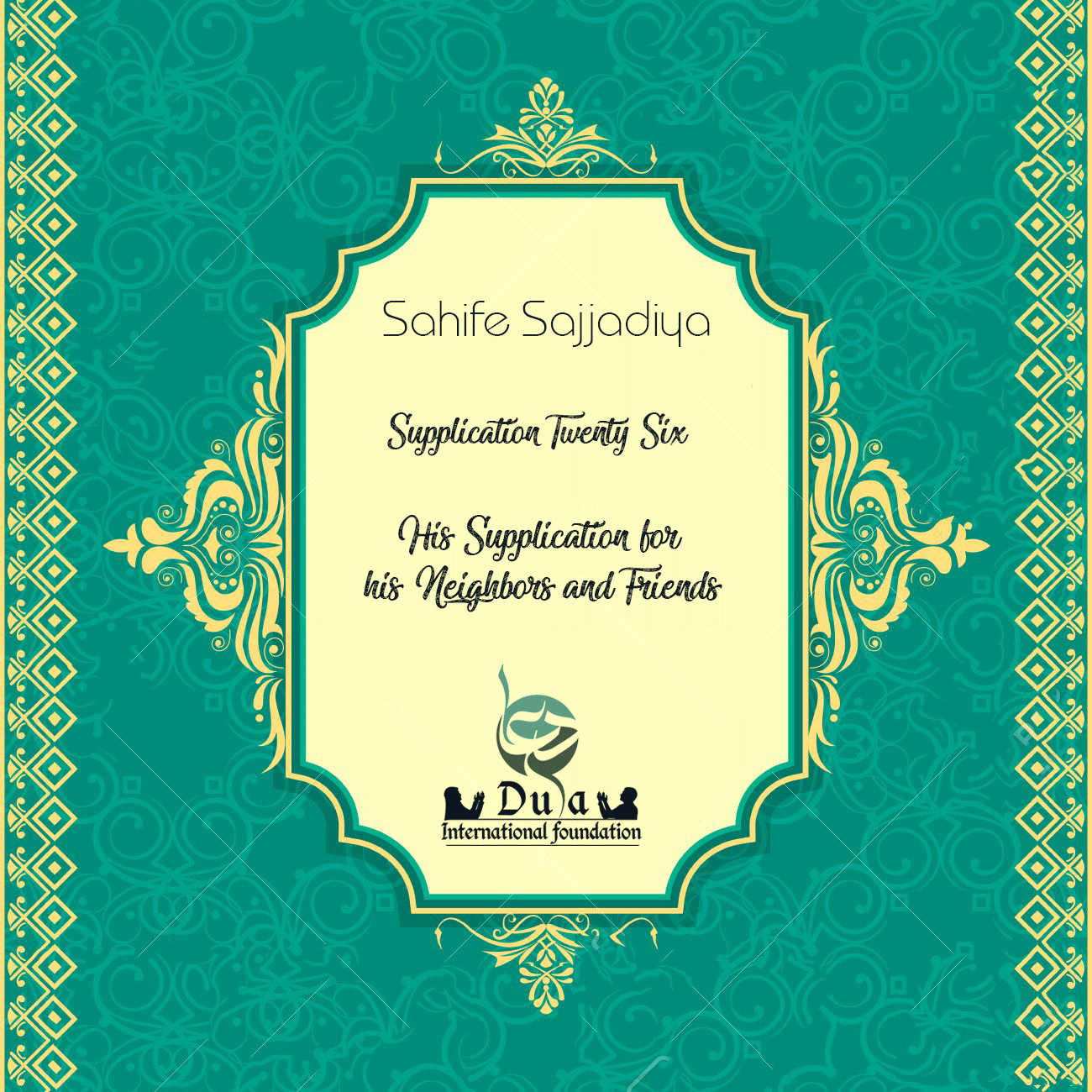 Supplication for his Neighbours and Friends